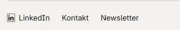 Menü-Punkte LinkedIn, Kontakt und News-Letter